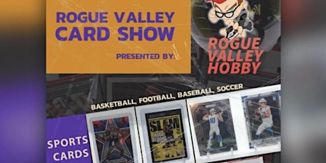 Rogue Valley Card Show 2023