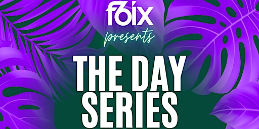 F6ix Presents Day Series primary image