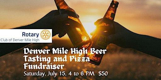 Denver Mile High Beer Tasting and Pizza Fundraiser primary image