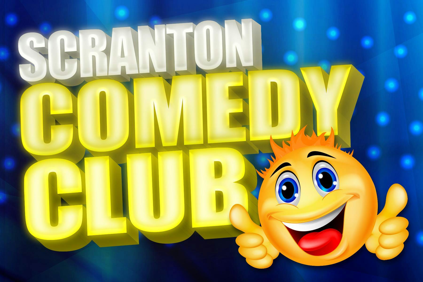 Scranton Comedy Club 3rd Thursday Comedy Show
