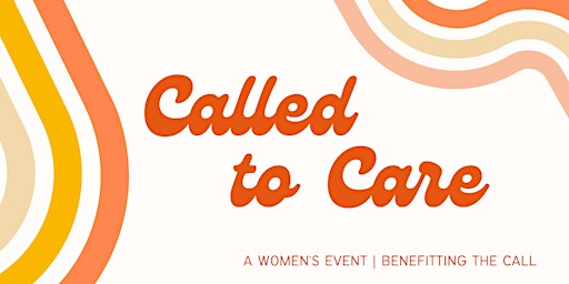 Called to Care 2024 | A Woman's Event