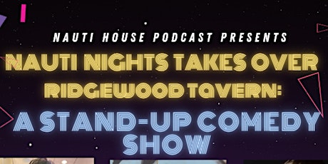 Nauti Nights Takes Over Ridgewood: A Stand-Up Comedy Show