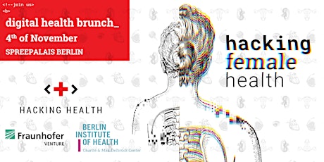 Hauptbild für Digital Health Brunch and Grand Finale @ Hacking Female Health Hackathon
