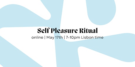 Self Pleasure Ritual
