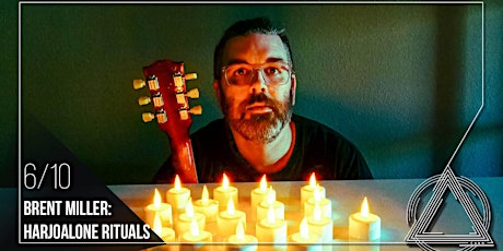 Brent Miller: HARJOalone Rituals