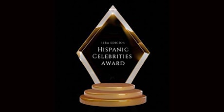 Hispanic Celebrities Award