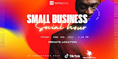 RenderATL Small Business & Start-Up Social Hour In Partnership with TikTok primary image