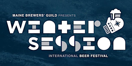 Immagine principale di Winter Session 2018: Maine Brewers' Guild International Beer Festival - SOLD OUT 