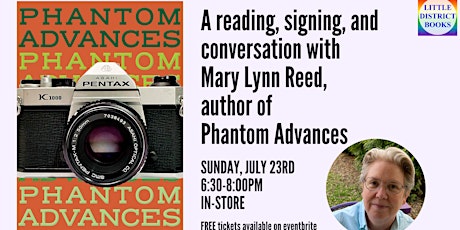 A Reading and Conversation with Mary Lynn Reed, author of Phantom Advances