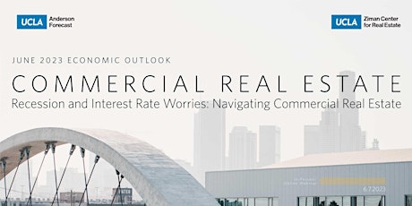 June 2023  Economic Outlook :: Commercial Real Estate