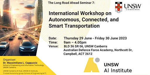 International Workshop on Autonomous, Connected, and Smart Transportation