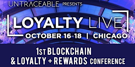 Loyalty Live: 1st Blockchain + Loyalty Rewards Conference