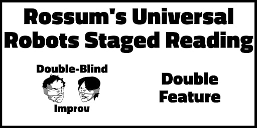 Rossum's Universal Robots Staged Reading June 2023 primary image