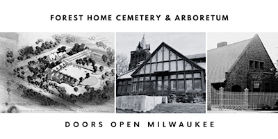 Doors Open at Forest Home Cemetery & Arboretum