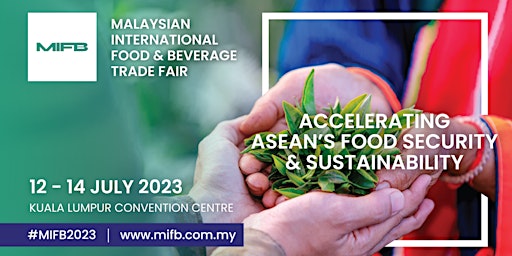 Hauptbild für Malaysian Food & Beverage Trade Fair (MIFB)