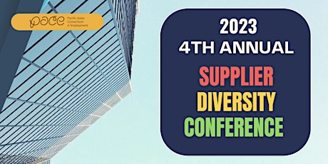 PACE 4TH ANNUAL SUPPLIER DIVERSITY CONFERENCE