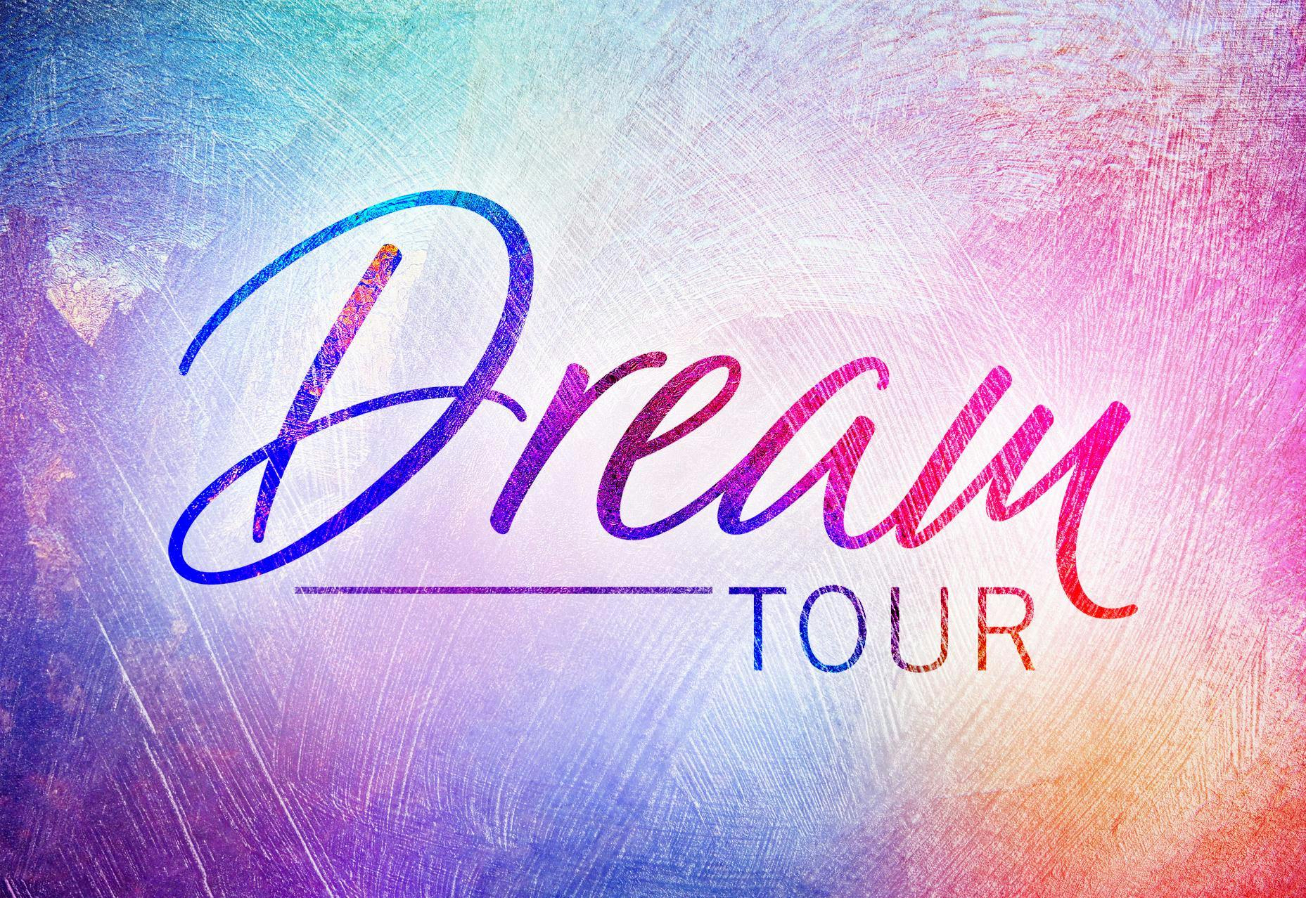 Dream tour