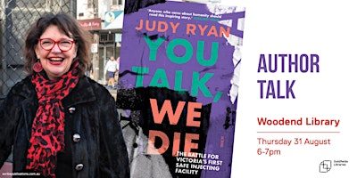 Judy Ryan: You Talk, We Die
