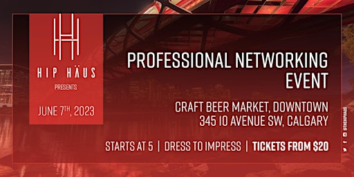Image principale de Professionals Networking by The Hip Haus: Calgary - June 7th