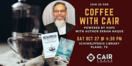 Coffee with CAIR Live Podcast Event in Plano with Author Ekram Haque primary image