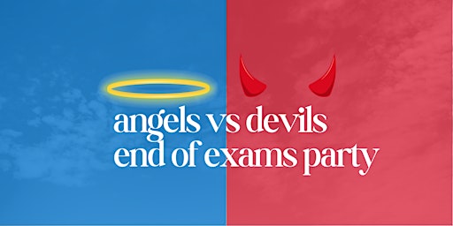 Angels vs Devils - End of Exams Party primary image
