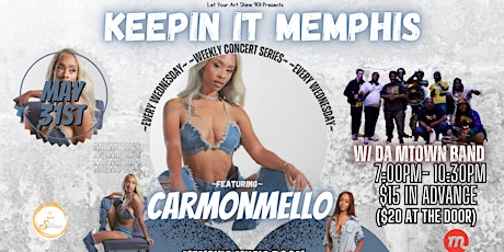 Keepin It Memphis w/ Carmonmello