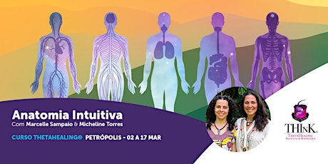 Imagem principal do evento Curso ThetaHealing Petrópolis - Anatomia Intuitiva