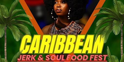 Hauptbild für Caribbean Jerk & Soul Food Festival