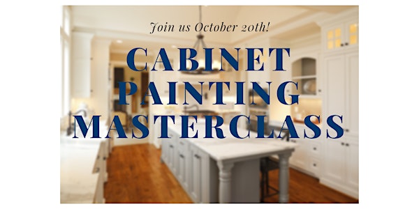 Cabinet Painting Master Class