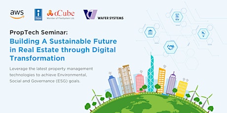 PropTech Seminar: Building A Sustainable Future in Real Estate