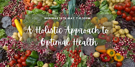 WEBINAR: A Holistic Approach To Optimal Health primary image