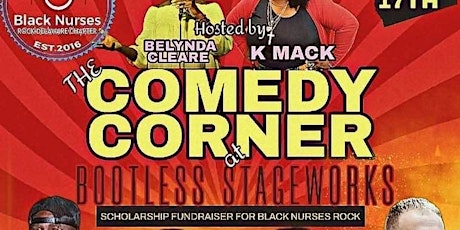 The Comedy Corner Scholarship Fundraiser for BLACK NURSES ROCK!