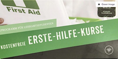 Primaire afbeelding van Kostenlose Erste-Hilfe-Kurse für Lehramtsstudenten - Weingarten