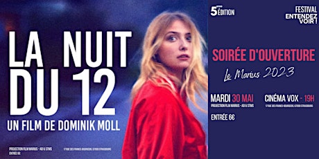 "La nuit du douze" Projection - Festival Entendez-Voir 2023 !