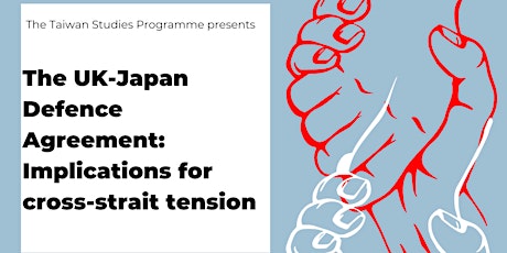 The UK-Japan Defence Agreement: Implications for cross-strait tension primary image