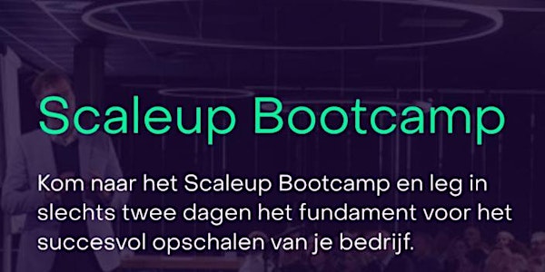 Scaleup Bootcamp - 13 september & 14 september 2024