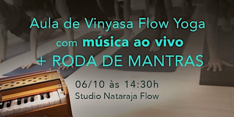 Imagem principal do evento Aula de Vinyasa Flow Yoga com Música ao Vivo + Roda de Mantras