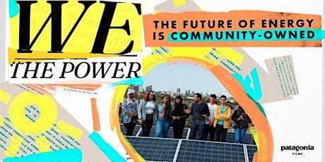Film Screening - We The Power- The Future Of Energy is Community-Owned