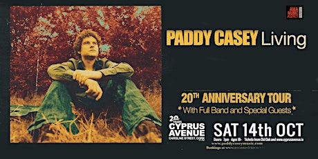 Paddy Casey - Living 20th Anniversary Tour