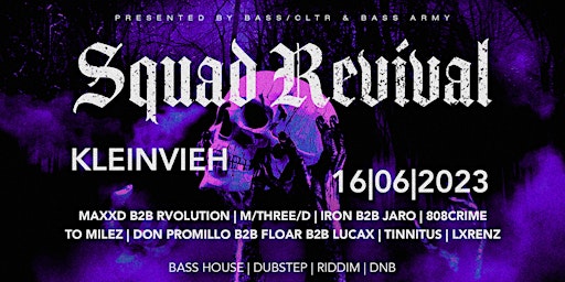 SQUAD REVIVAL w/ BASS ARMY primary image