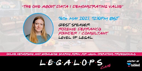 Legalops Café: The One About Data & Demonstrating Value primary image