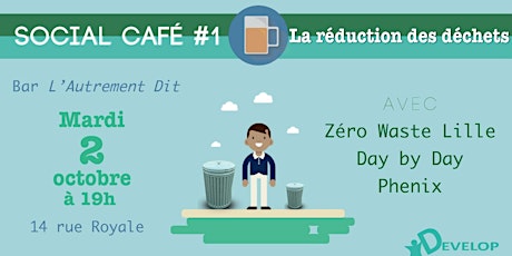 Image principale de Social Café #1 - Réduction des déchets