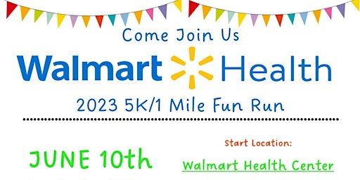 Walmart Health 5K/1 Mile Fun Run & Community Expo primary image