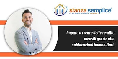 Crea la tua rendita con le Sublocazioni Immobiliari Crea la tua rendita con le Sublocazioni Immobiliari