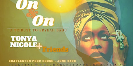 On & On - A Tribute to Erykah Badu | Tonya Nicole & Friends
