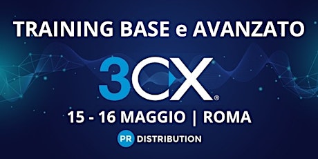 Training BASE e AVANZATO 3CX - Roma primary image