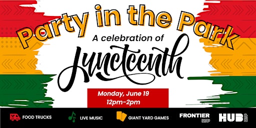 Party in the Park: Juneteenth Edition