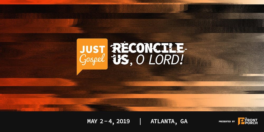 Just Gospel 2019 Reconcile Us O Lord Registration Thu May 2 Just Gospel 2019 Reconcile Us O Lord Registration Thu May 2 At 1 00 Pm Eventbrite