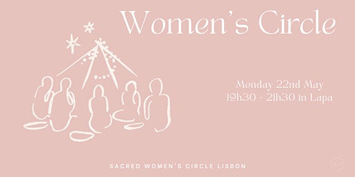 Imagem principal de Women's Circle Lisbon - Monday 22nd May 2023