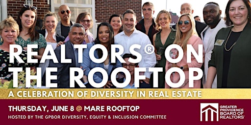REALTORS®  ON THE ROOFTOP -  A Celebration of Diversity in Real Estate